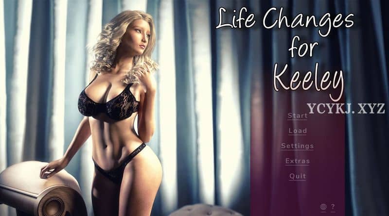 【SLG】基利的人生变化：Life Changes For Keeley~精翻汉化完结版+全CG存档[PC+安卓+1.2G]